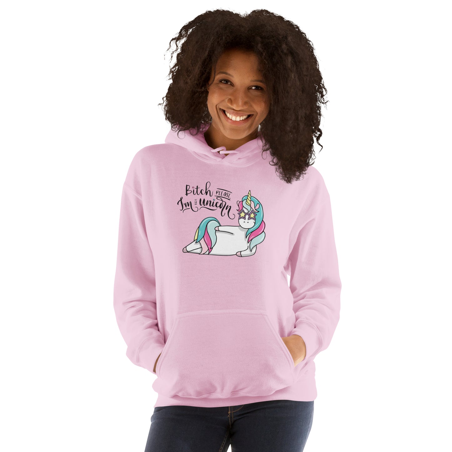 B*tch Please I'm a Unicorn Unisex Hoodie
