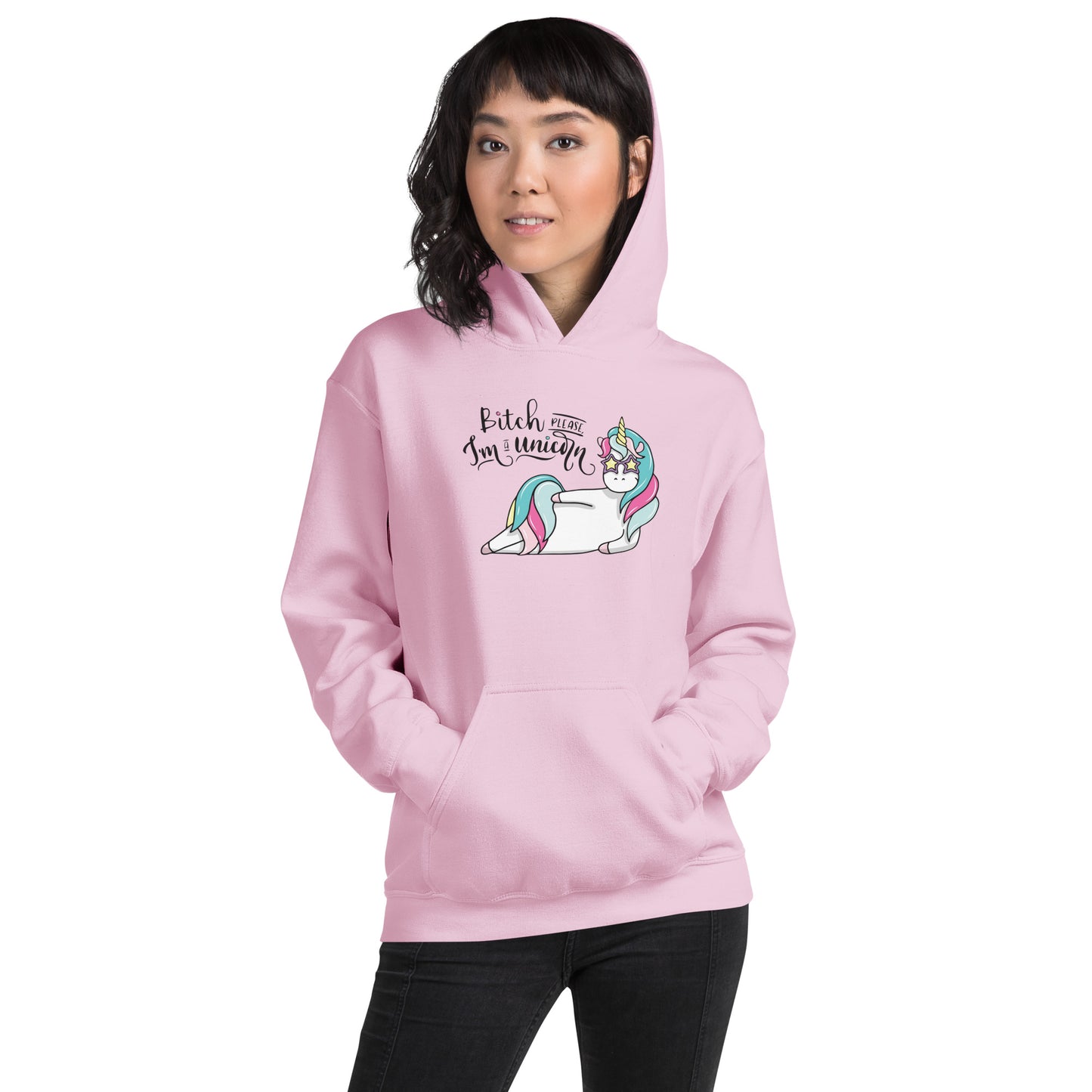 B*tch Please I'm a Unicorn Unisex Hoodie